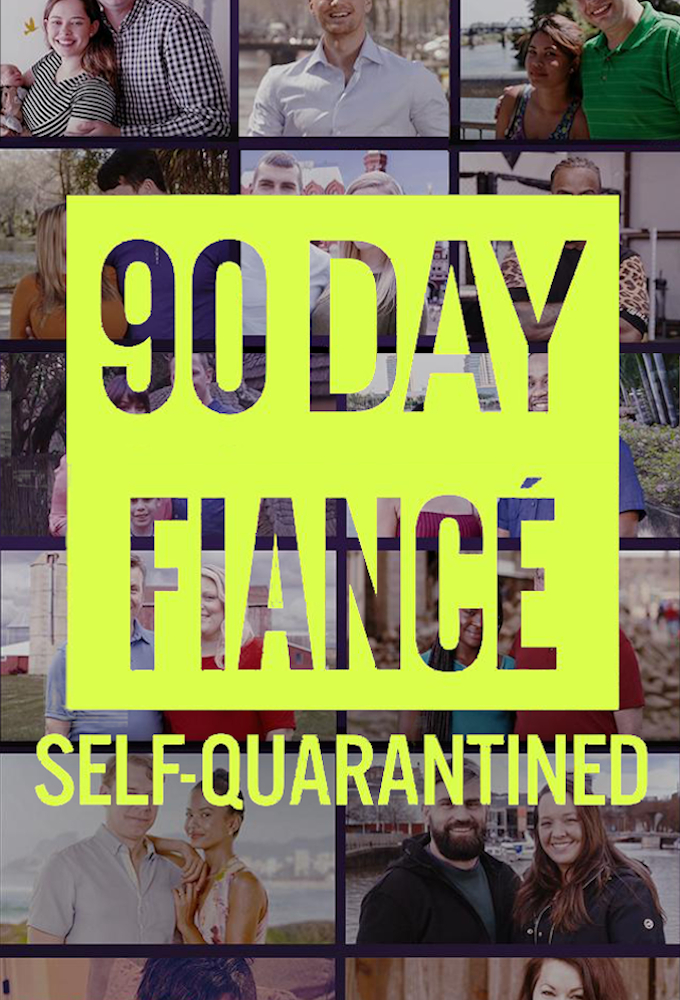 Poster voor 90 Day Fiancé: Self-Quarantined