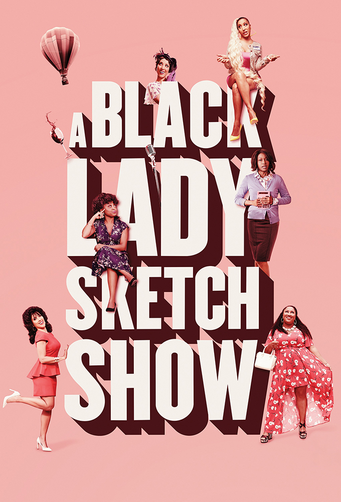 Poster voor A Black Lady Sketch Show