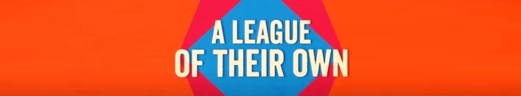 Banner voor A League of Their Own