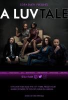 Poster voor A Luv Tale: The Series