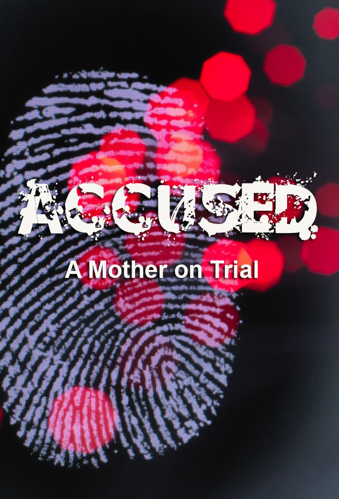 Poster voor Accused: A Mother on Trial