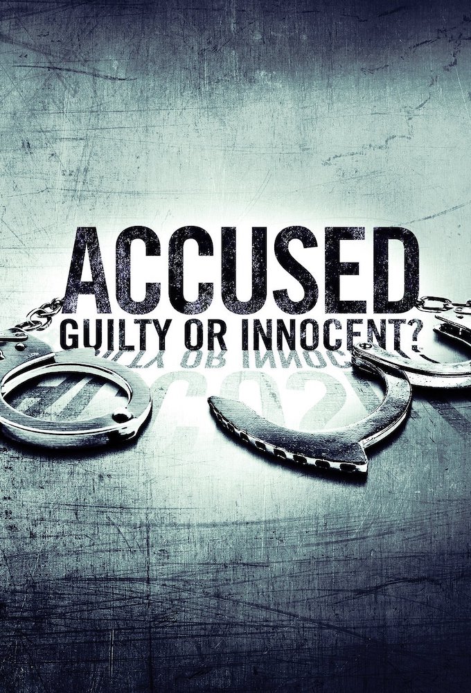Poster voor Accused: Guilty or Innocent?