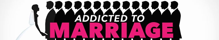 Banner voor Addicted to Marriage