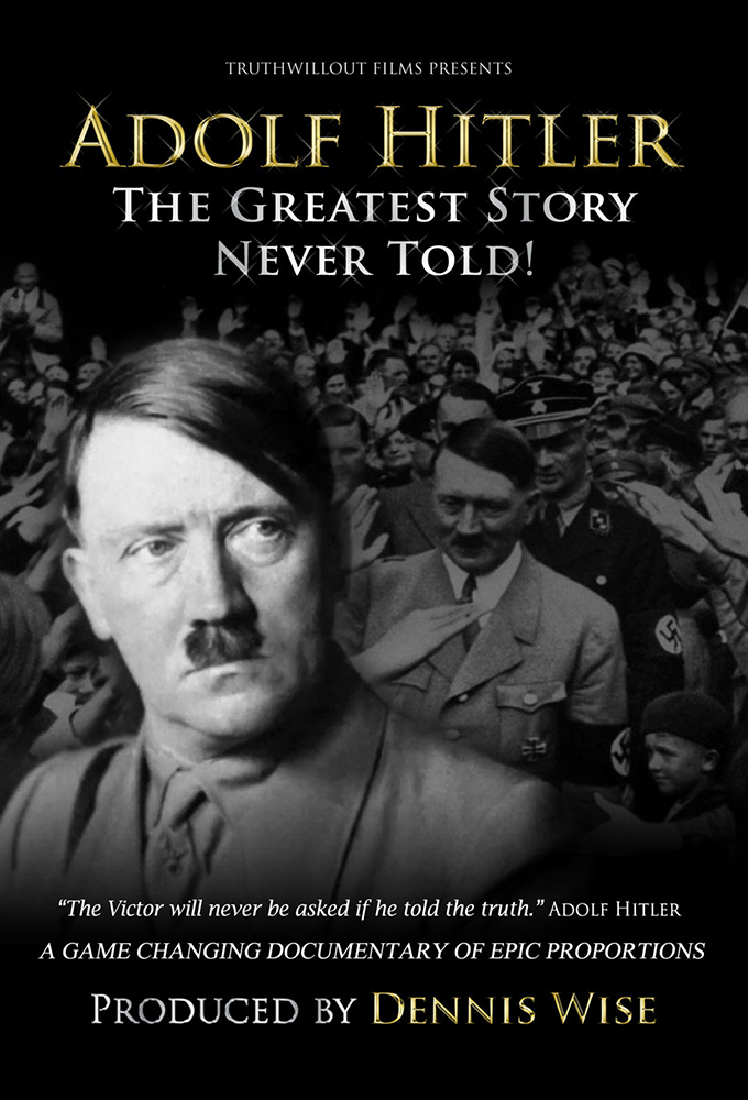 Poster voor Adolf Hitler: The Greatest Story Never Told