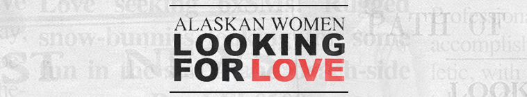 Banner voor Alaskan Women Looking for Love