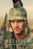 Poster voor Alexander: The Making of a God