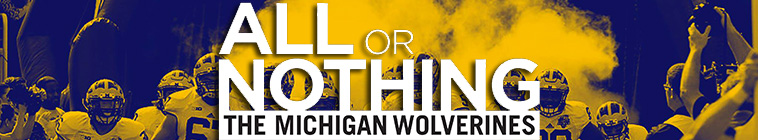 Banner voor All or Nothing: The Michigan Wolverines