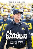 Poster voor All or Nothing: The Michigan Wolverines
