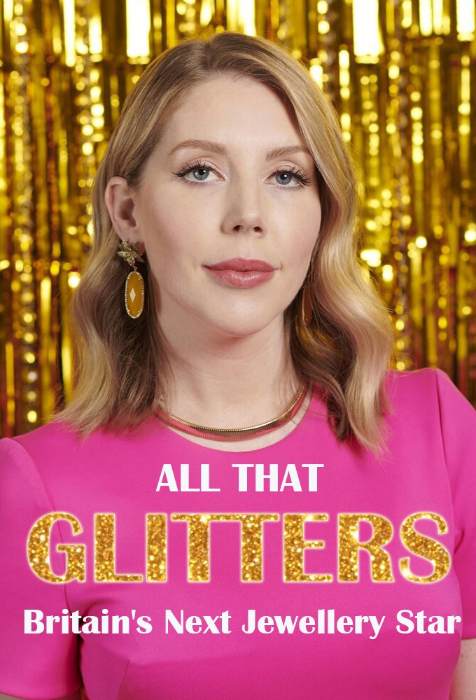 Poster voor All That Glitters: Britain's Next Jewellery Star