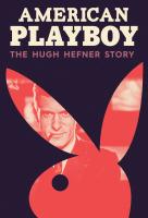 Poster voor American Playboy: The Hugh Hefner Story