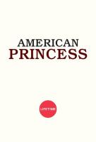 Poster voor American Princess (2019)