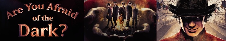 Banner voor Are You Afraid of the Dark?