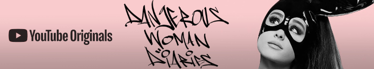 Banner voor Ariana Grande: Dangerous Woman Diaries