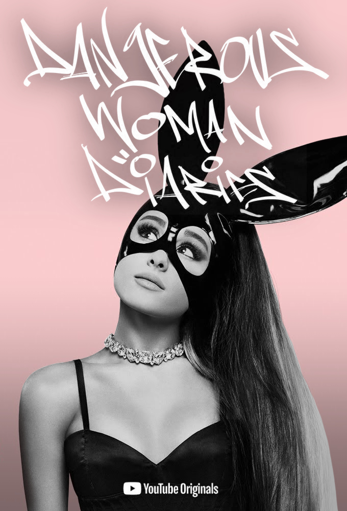 Poster voor Ariana Grande: Dangerous Woman Diaries