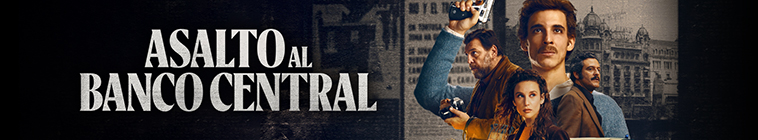 Banner voor Asalto al Banco Central