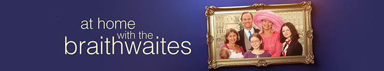 Banner voor At Home with the Braithwaites