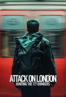 Poster voor Attack on London: Hunting the 7/7 Bombers