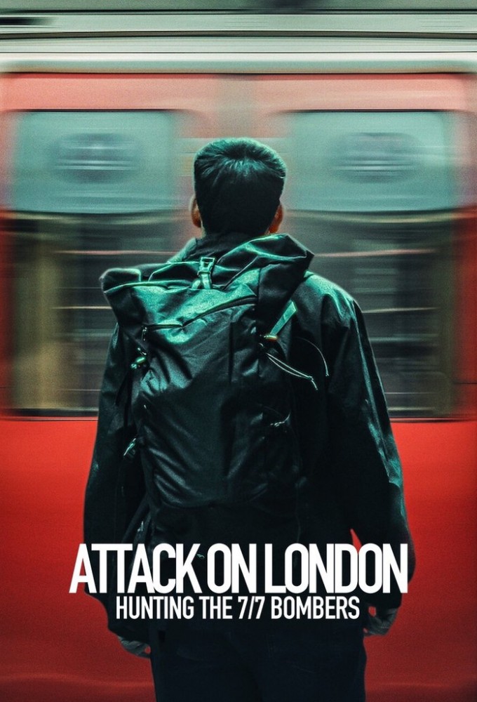 Poster voor Attack on London: Hunting the 7/7 Bombers