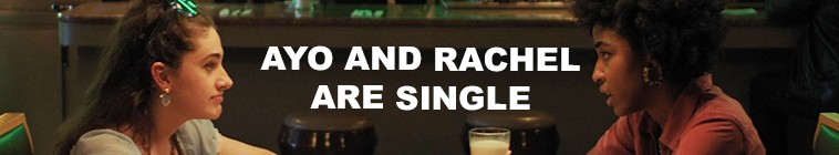 Banner voor Ayo and Rachel are Single