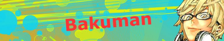 Banner voor Bakuman