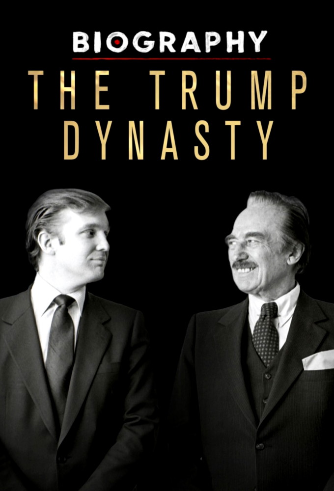 Poster voor Biography: The Trump Dynasty