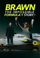 Poster voor Brawn: The Impossible Formula 1 Story