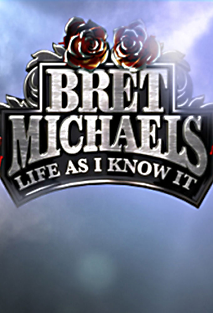 Poster voor Bret Michaels: Life As I Know It
