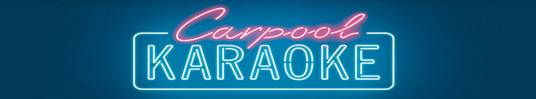 Banner voor Carpool Karaoke: The Series