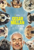 Poster voor Cesar Millan: Better Human Better Dog