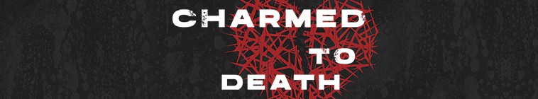 Banner voor Charmed to Death 
