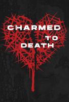 Poster voor Charmed to Death 