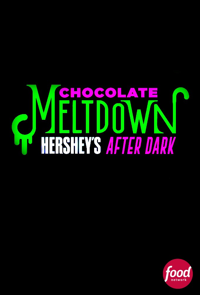 Poster voor Chocolate Meltdown: Hershey’s After Dark