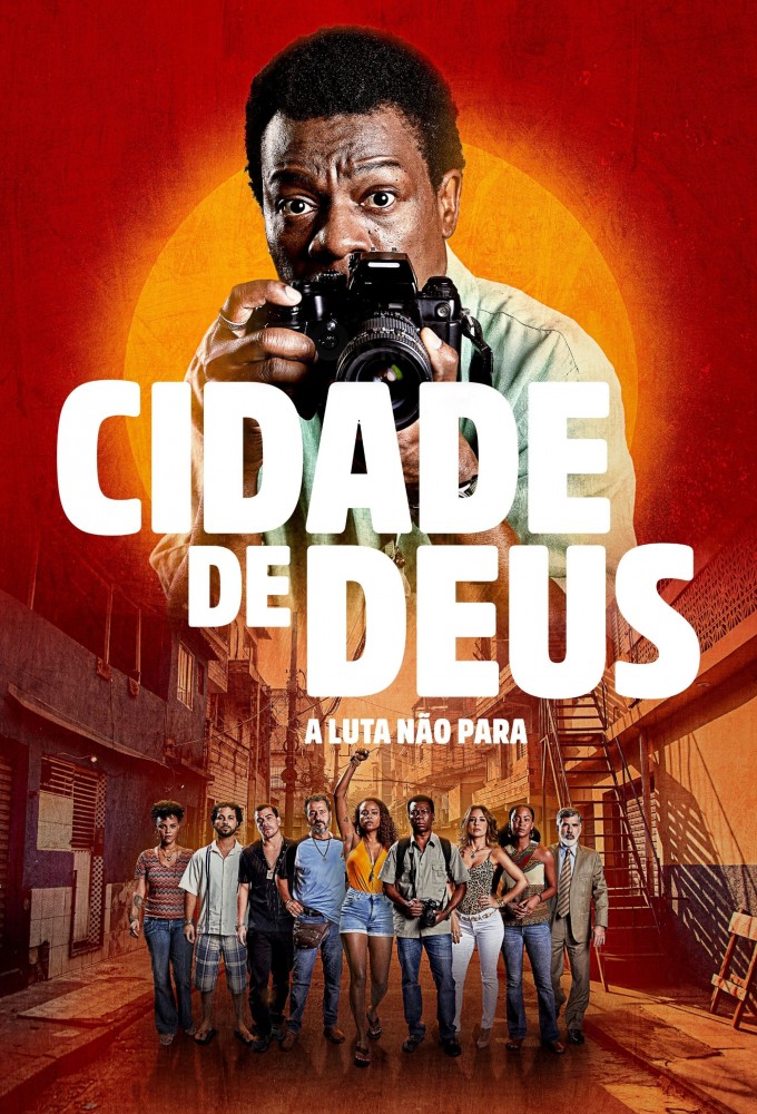 Poster voor Cidade de Deus: A Luta Não Para