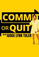 Poster voor Commit or Quit with Judge Lynn Toler