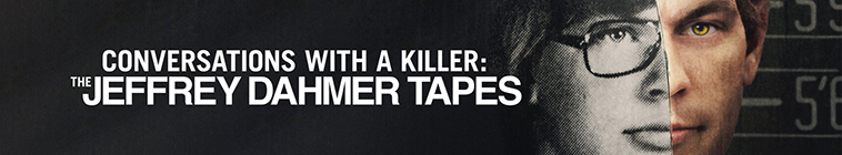 Banner voor Conversations with a Killer: The Jeffrey Dahmer Tapes