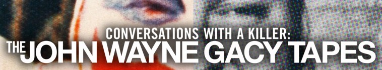 Banner voor Conversations with a Killer: The John Wayne Gacy Tapes