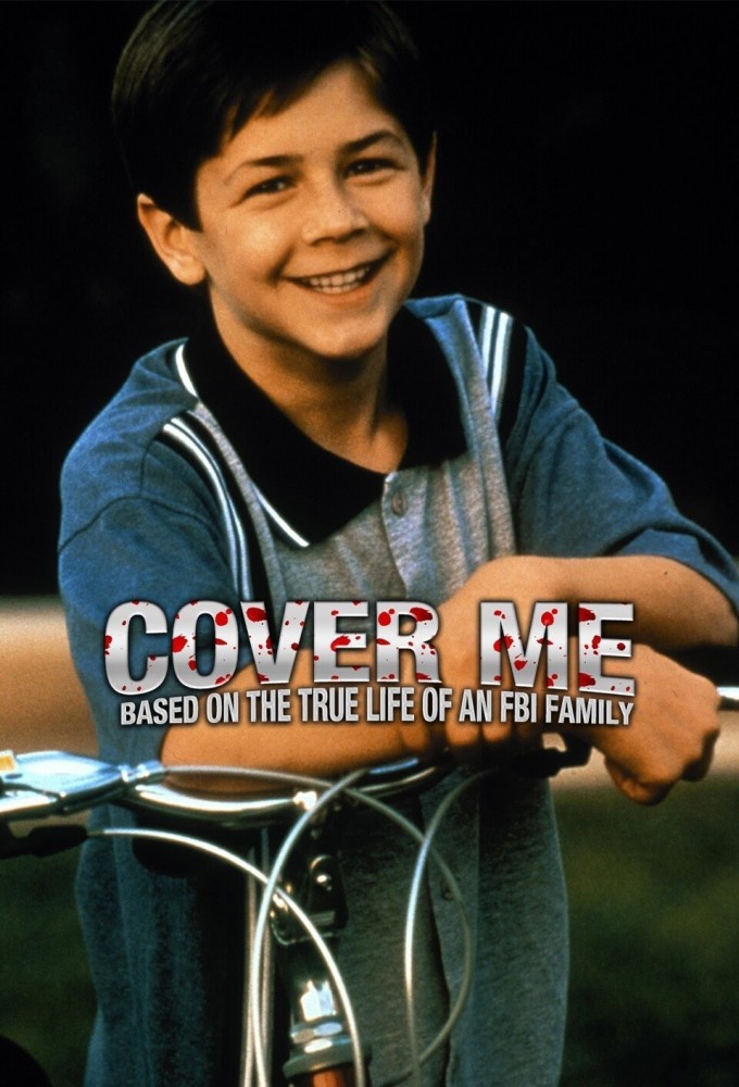 Poster voor Cover Me: Based on the True Life of an FBI Family