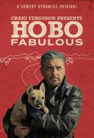 Poster voor Craig Ferguson Presents: Hobo Fabulous