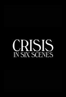 Poster voor Crisis in Six Scenes