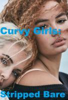 Poster voor Curvy Girls: Stripped Bare