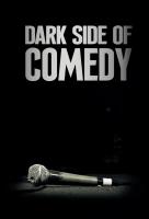 Poster voor Dark Side of Comedy