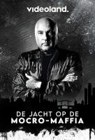 Poster voor De Jacht op de Mocro-Maffia