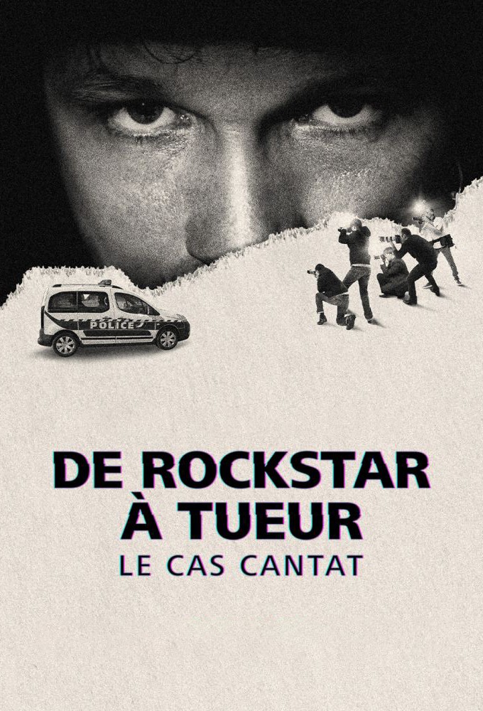 Poster voor De Rockstar à Tueur : Le Cas Cantat