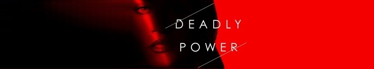 Banner voor Deadly Power