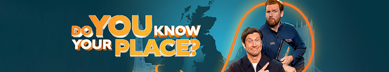 Banner voor Do You Know Your Place?