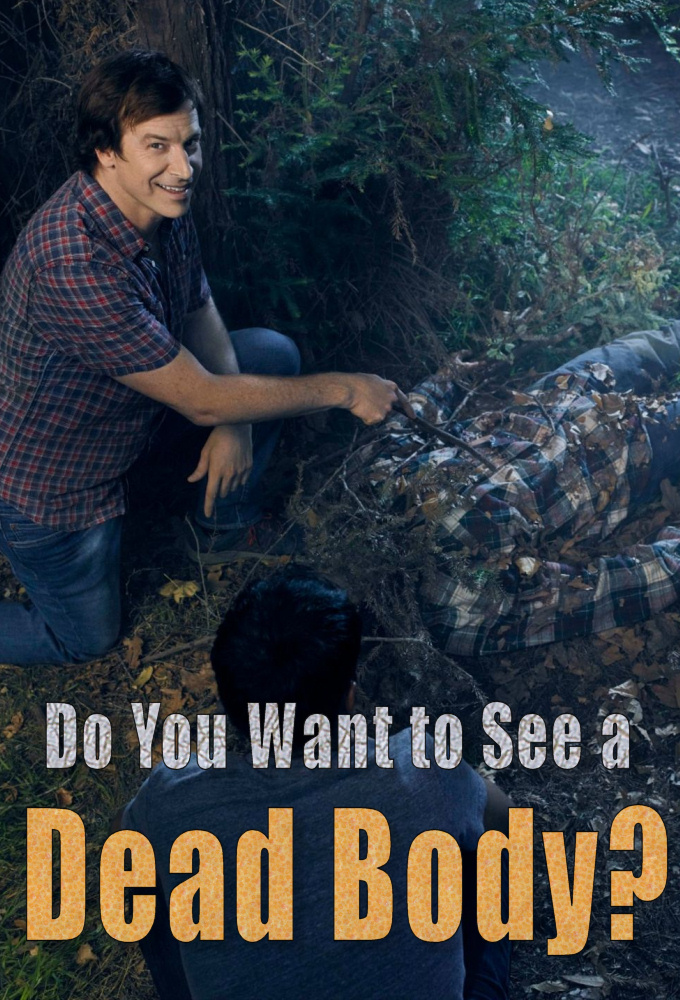Poster voor Do You Want to See a Dead Body?