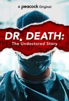 Poster voor Dr. Death: The Undoctored Story