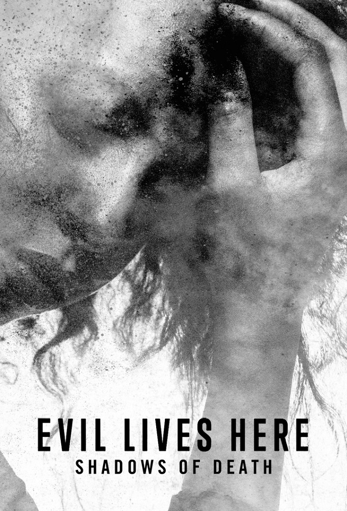 Poster voor Evil Lives Here: Shadows of Death