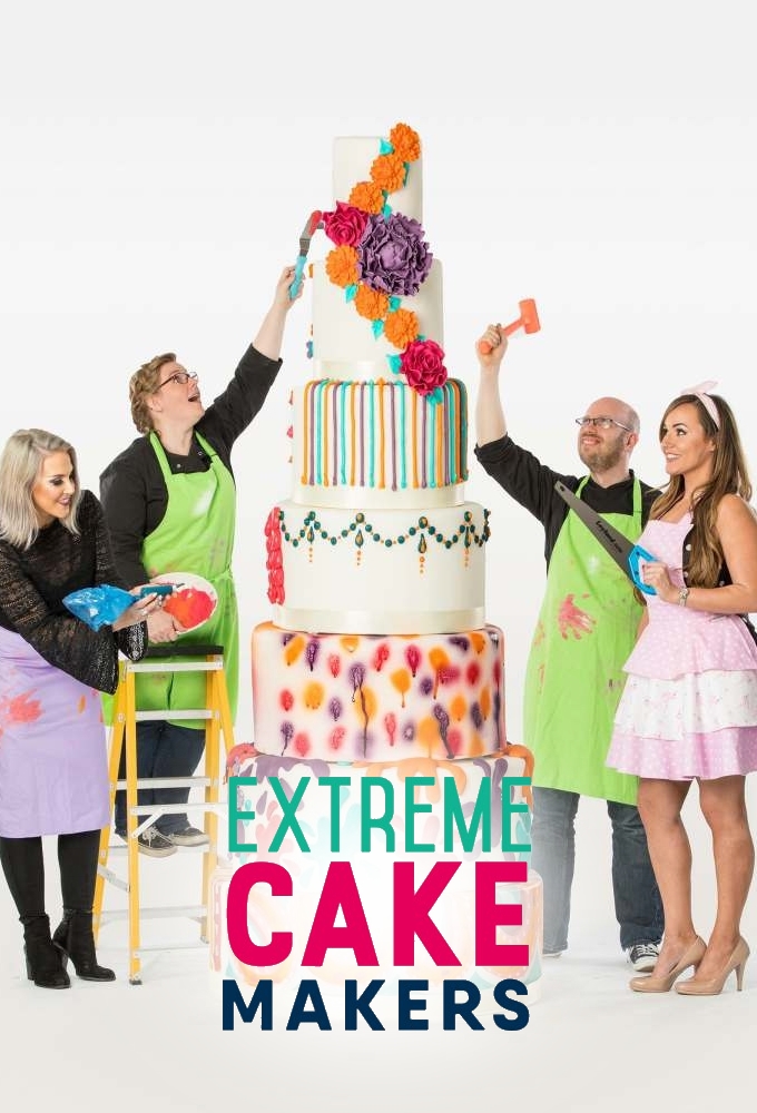 Poster voor Extreme Cake Makers
