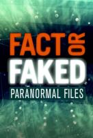 Poster voor Fact or Faked: Paranormal Files